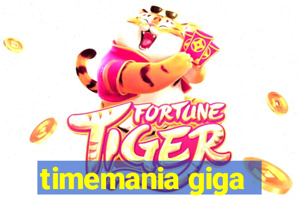 timemania giga