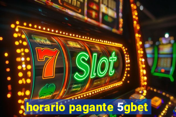 horario pagante 5gbet