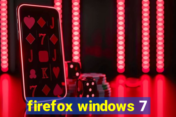 firefox windows 7