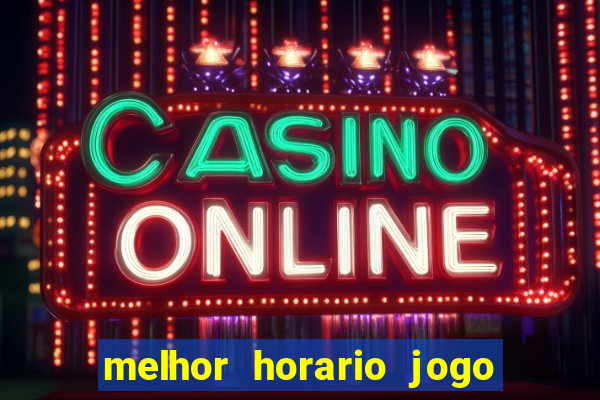 melhor horario jogo fortune rabbit