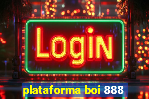 plataforma boi 888