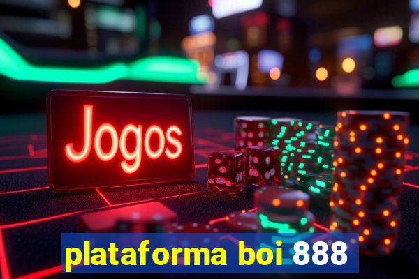 plataforma boi 888