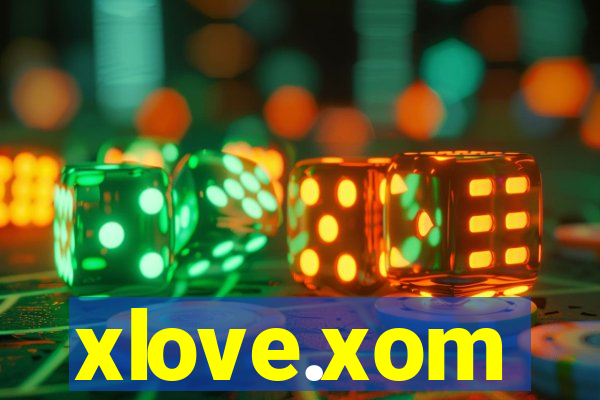 xlove.xom