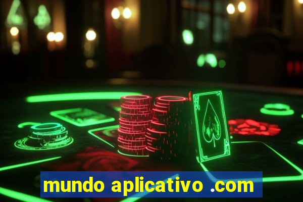 mundo aplicativo .com