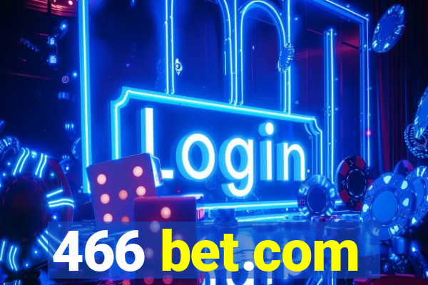 466 bet.com