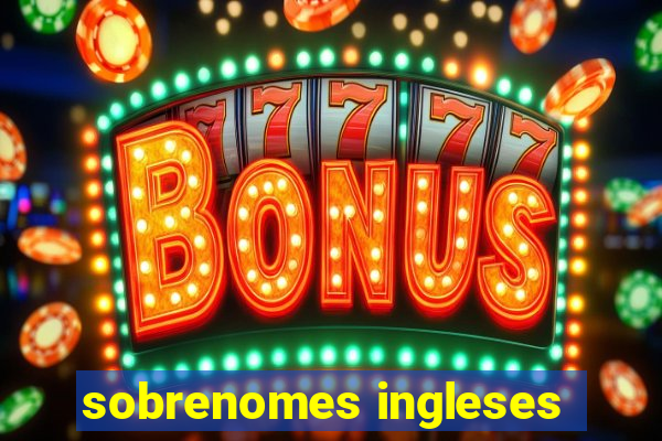 sobrenomes ingleses