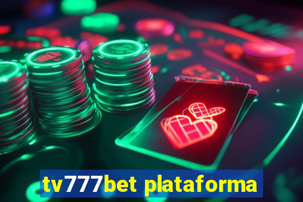 tv777bet plataforma