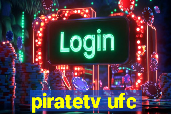 piratetv ufc