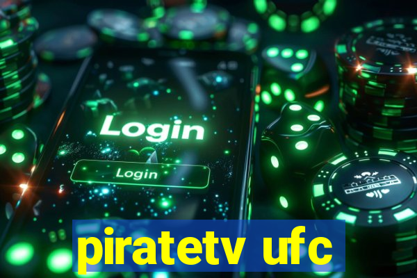 piratetv ufc