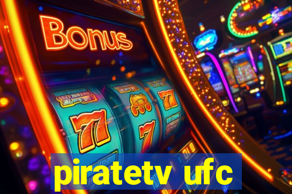 piratetv ufc