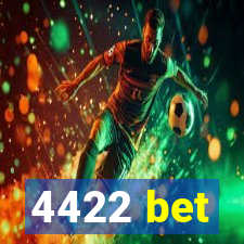 4422 bet