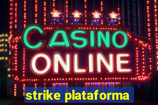 strike plataforma