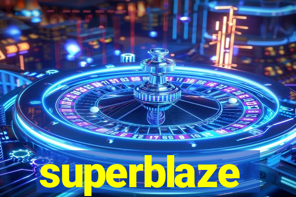 superblaze