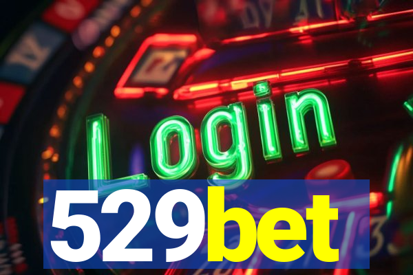 529bet