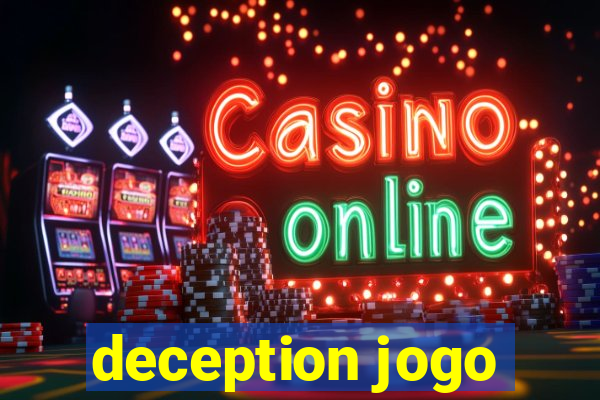 deception jogo