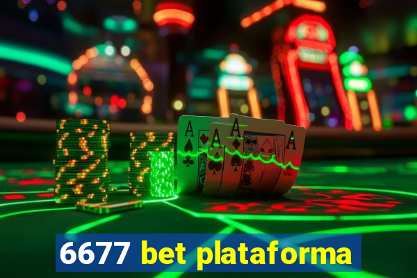 6677 bet plataforma