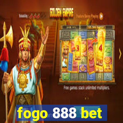 fogo 888 bet