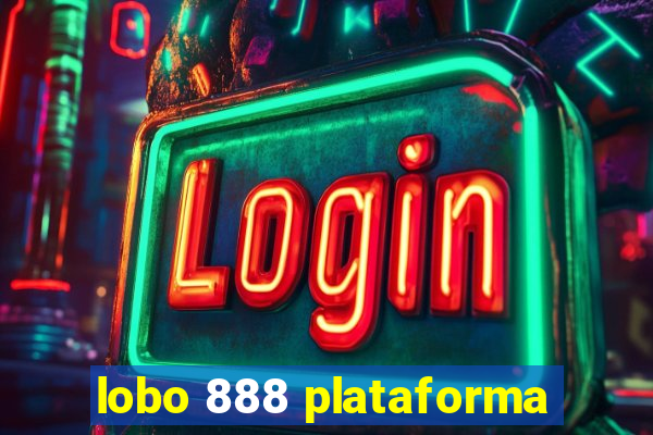 lobo 888 plataforma