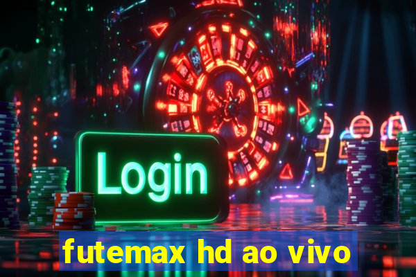 futemax hd ao vivo