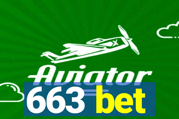 663 bet