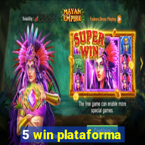 5 win plataforma