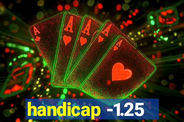 handicap -1.25