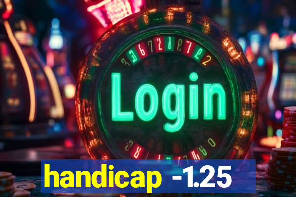 handicap -1.25