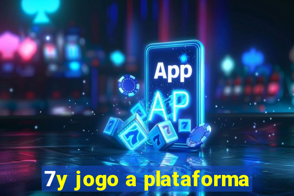 7y jogo a plataforma