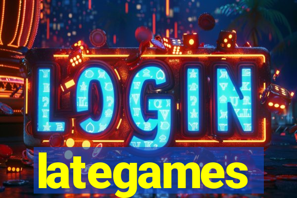 lategames