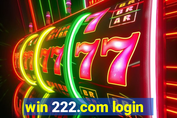 win 222.com login