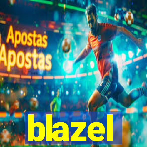 blazel