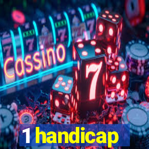 1 handicap