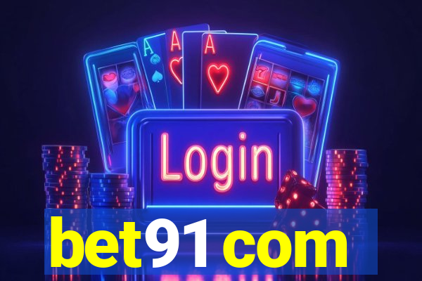 bet91 com