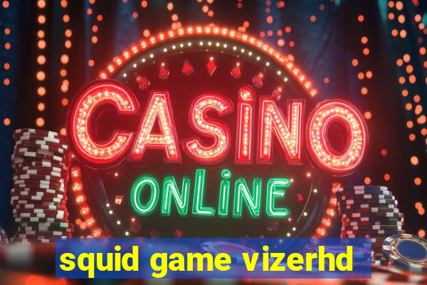 squid game vizerhd