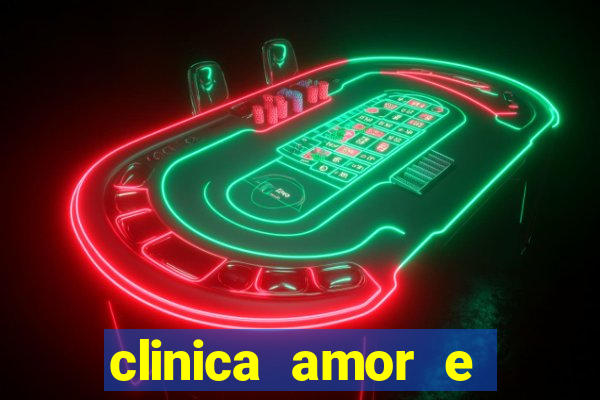 clinica amor e saude pirituba