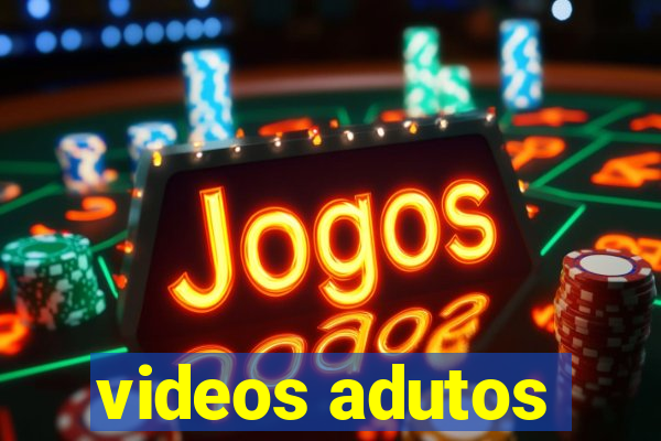 videos adutos