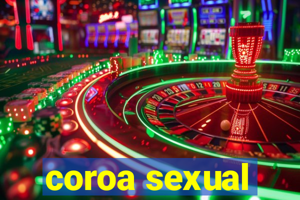 coroa sexual