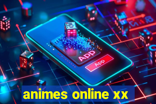 animes online xx