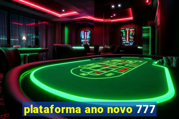 plataforma ano novo 777