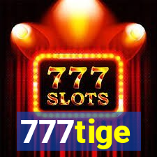 777tige