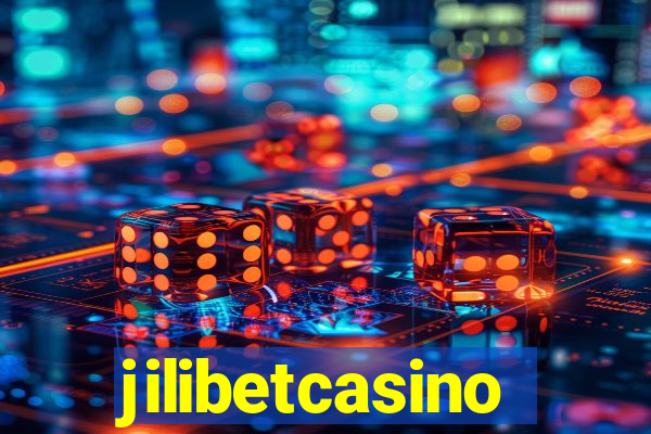 jilibetcasino