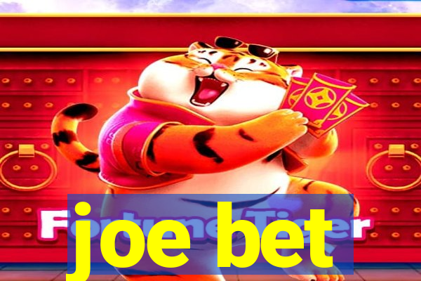 joe bet