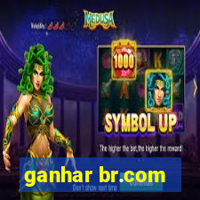 ganhar br.com