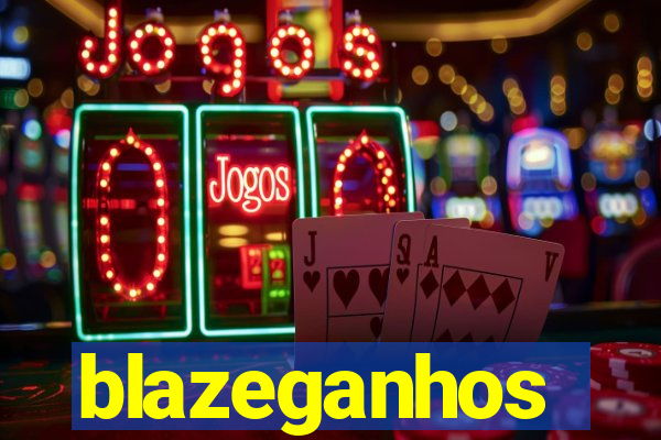 blazeganhos