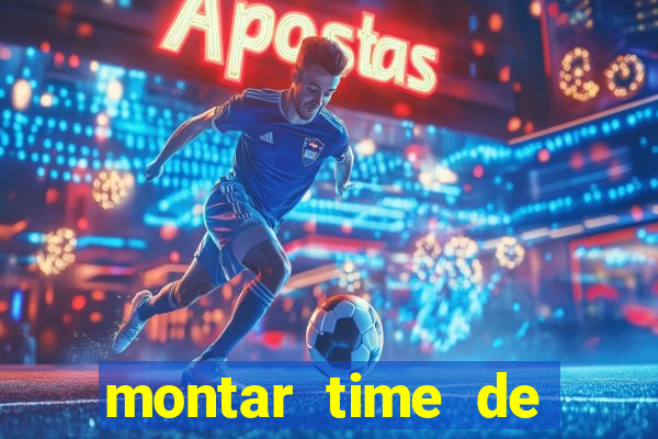 montar time de futebol site