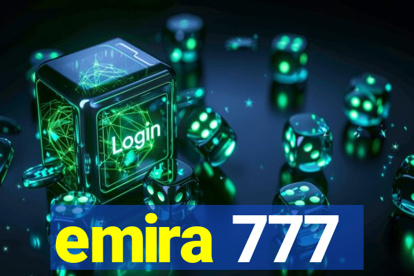 emira 777