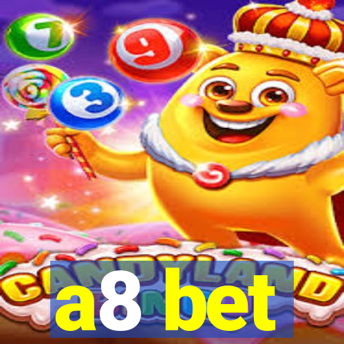 a8 bet