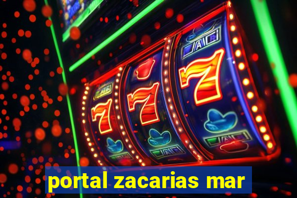 portal zacarias mar