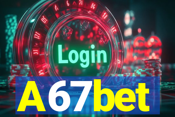 A67bet