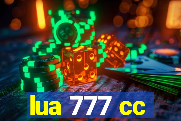 lua 777 cc